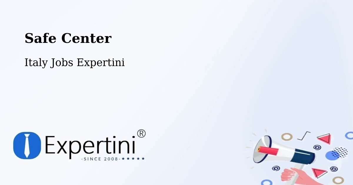 Safety Center – Parella - Italy Jobs Expertini