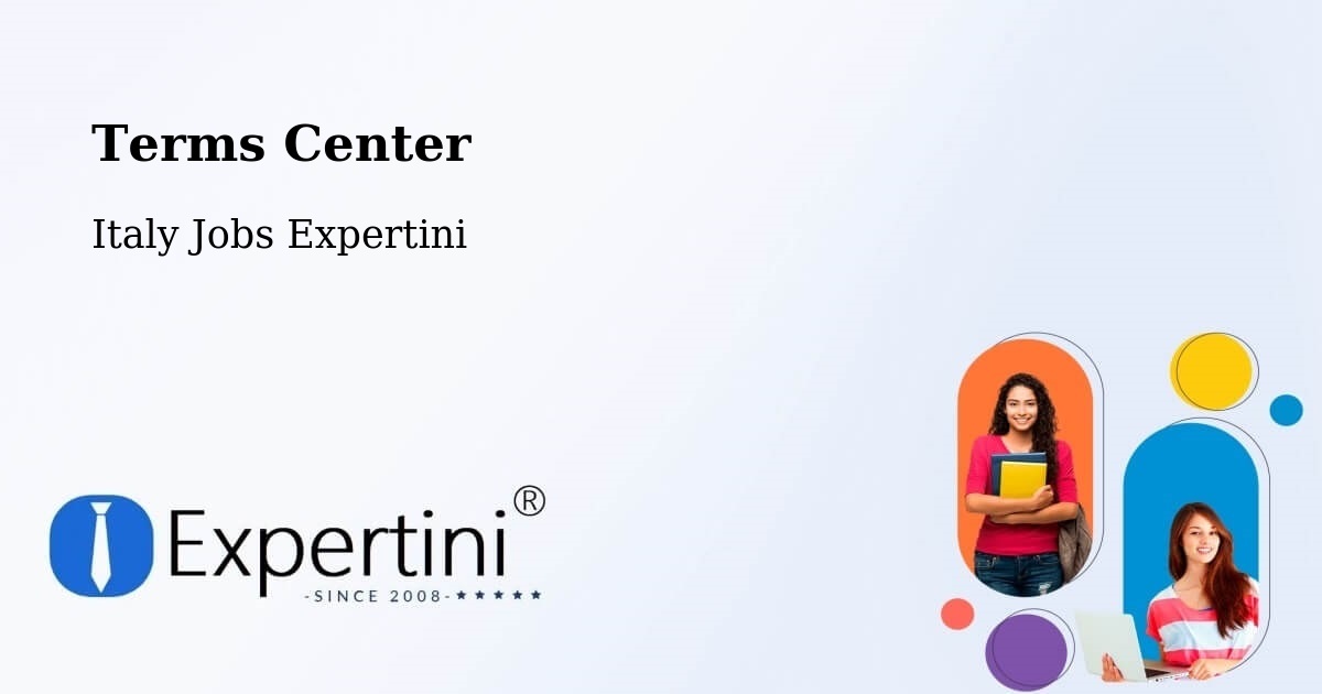 Terms Center - Italy Jobs Expertini